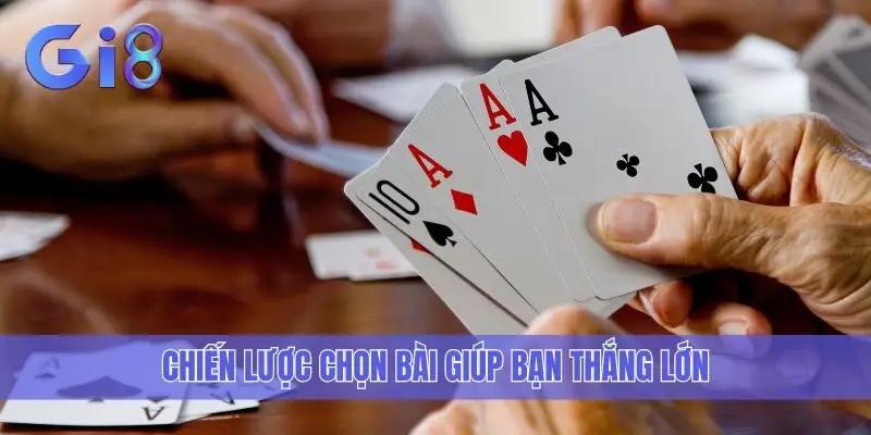 Lập bộ bài mạnh và đọc bài đối thủ